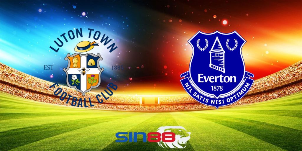Nhận định bóng đá Luton – Everton 02h00 ngày 04/05/2024 – Ngoại hạng Anh