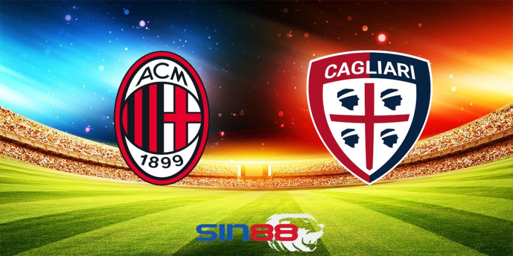 Nhận định bóng đá AC Milan – Cagliari 01h45 ngày 12/05/2024 – Serie A