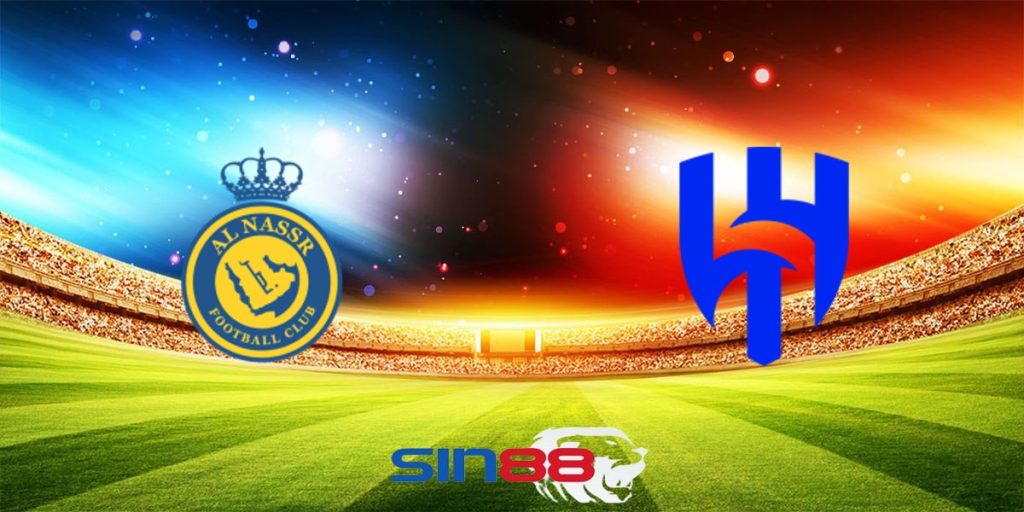Nhận định bóng đá Al Nassr – Al Hilal 01h00 ngày 18/05/2024 – Saudi Pro League
