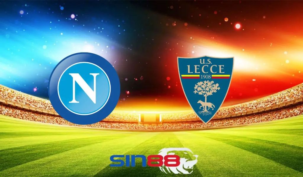 Nhận định bóng đá Napoli – Lecce 23h00 ngày 26/05/2024 – Serie A