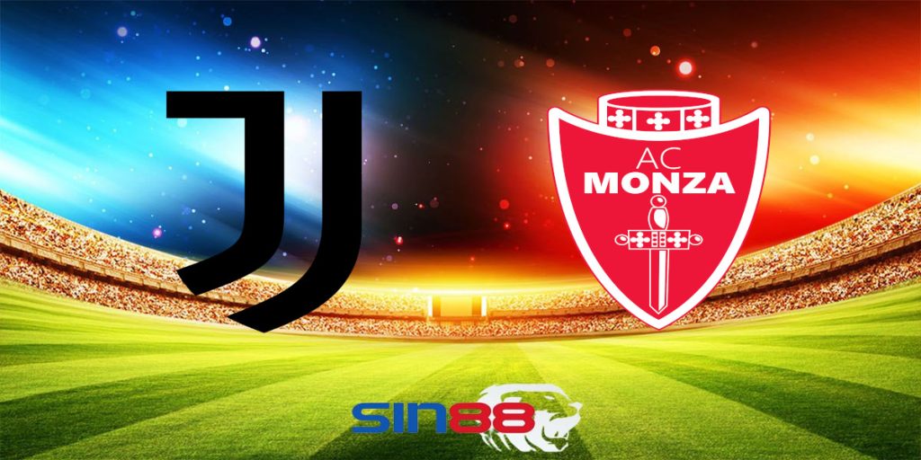 Nhận định bóng đá Juventus – Monza 23h00 ngày 25/05/2024 – Serie A