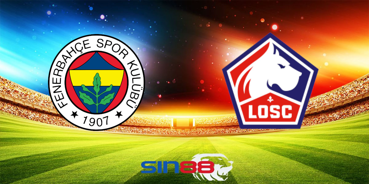 Nhận định bóng đá Fenerbahce – Lille 00h00 ngày 14/08/2024 – Champions League