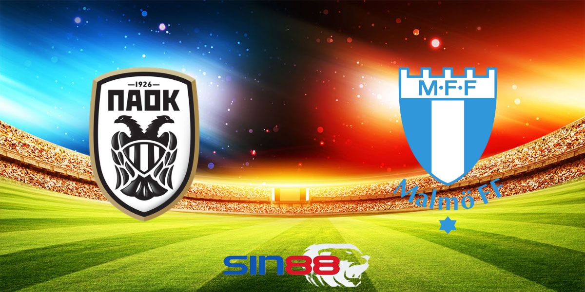 Nhận định bóng đá PAOK Saloniki – Malmo FF 00h30 ngày 14/08/2024 – Champions League