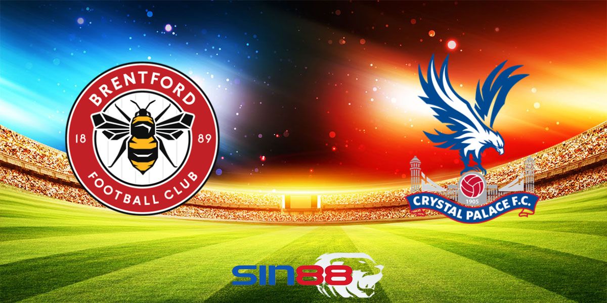 Nhận định bóng đá Brentford – Crystal Palace 20h00 ngày 18/08/2024 – Ngoại Hạng Anh