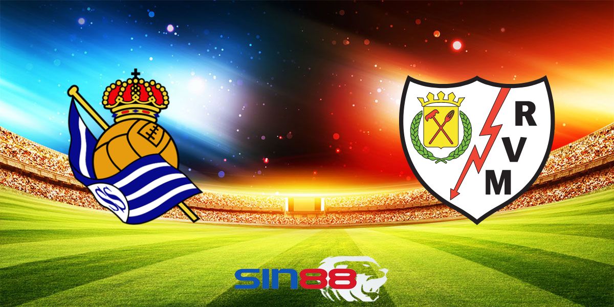 Nhận định bóng đá Real Sociedad – Rayo Vallecano 00h00 ngày 19/08/2024 – La Liga