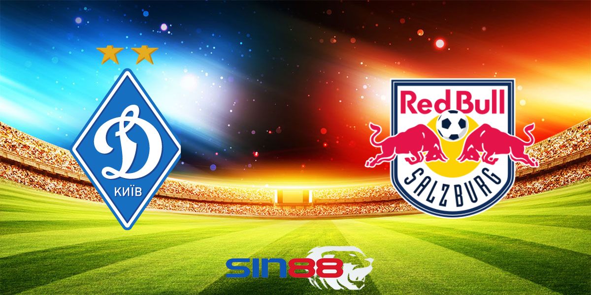 Nhận định bóng đá Dynamo Kyiv – RB Salzburg 02h00 ngày 22/08/2024 – Champions League 