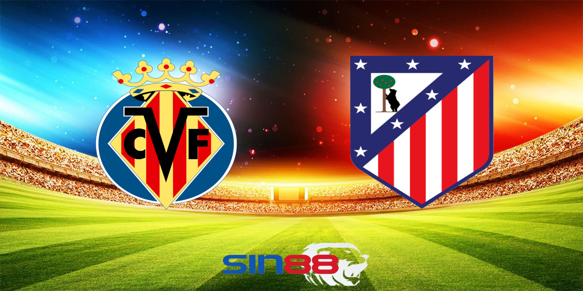 Nhận định bóng đá Villarreal – Atl Madrid 02h30 ngày 20/08/2024 – La Liga