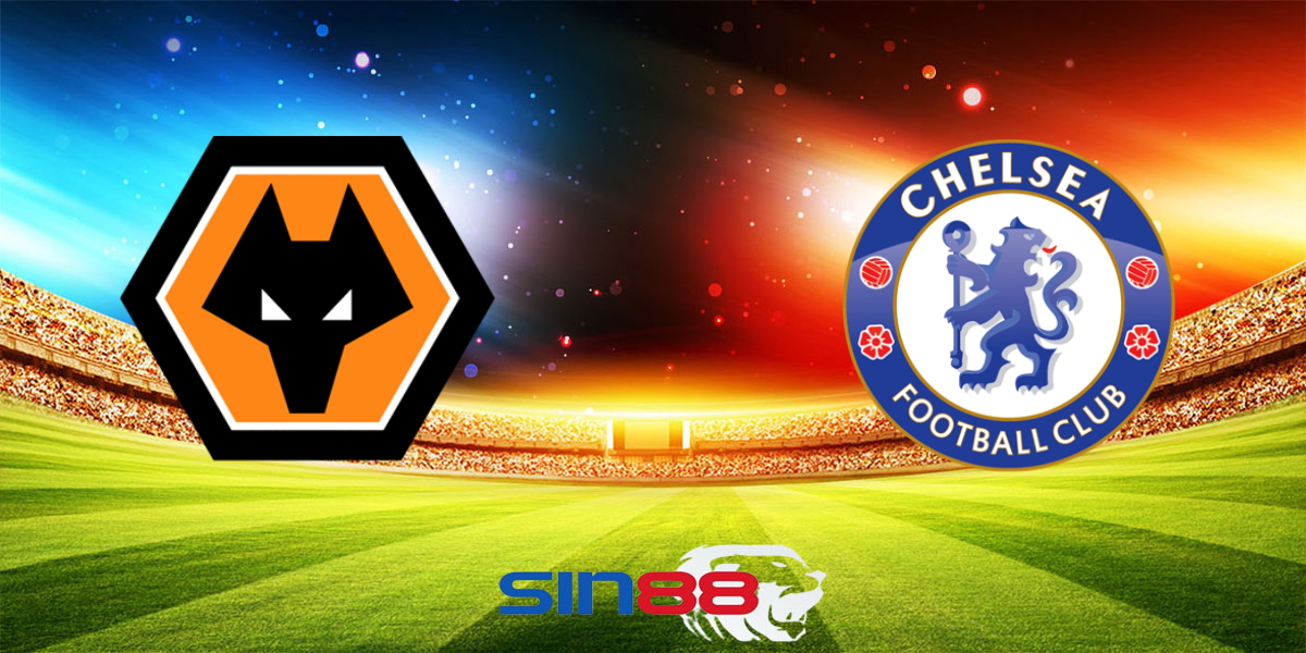 Nhận định bóng đá Wolves – Chelsea 20h00 ngày 25/08/2024 – Ngoại Hạng Anh