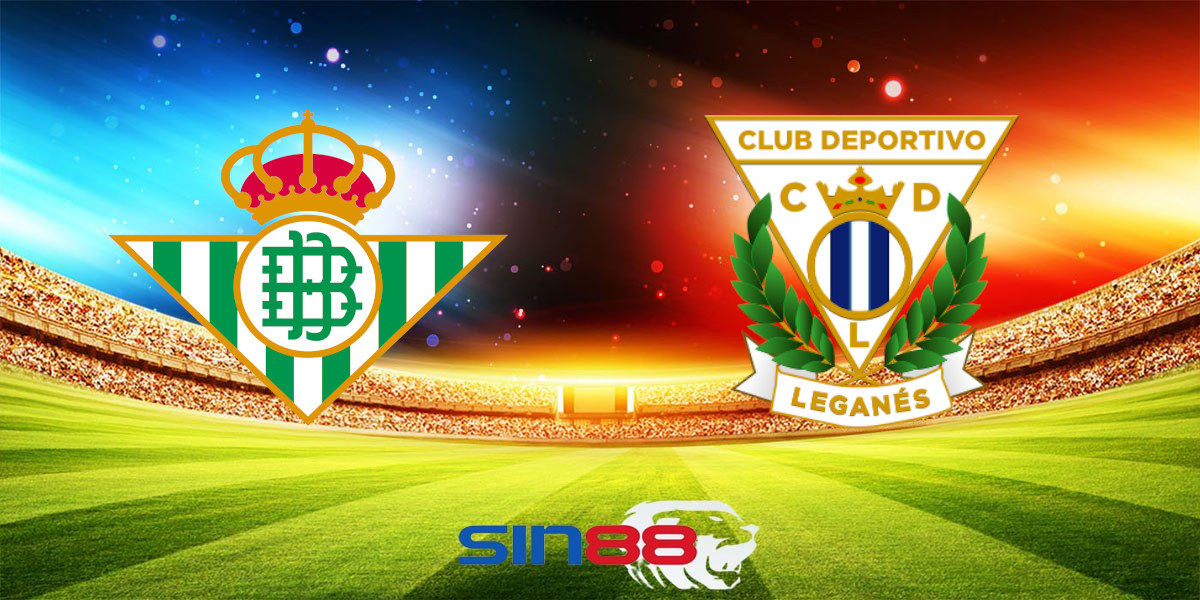 Nhận định bóng đá Betis – Leganes 02h00 ngày 14/09/2024 – La Liga