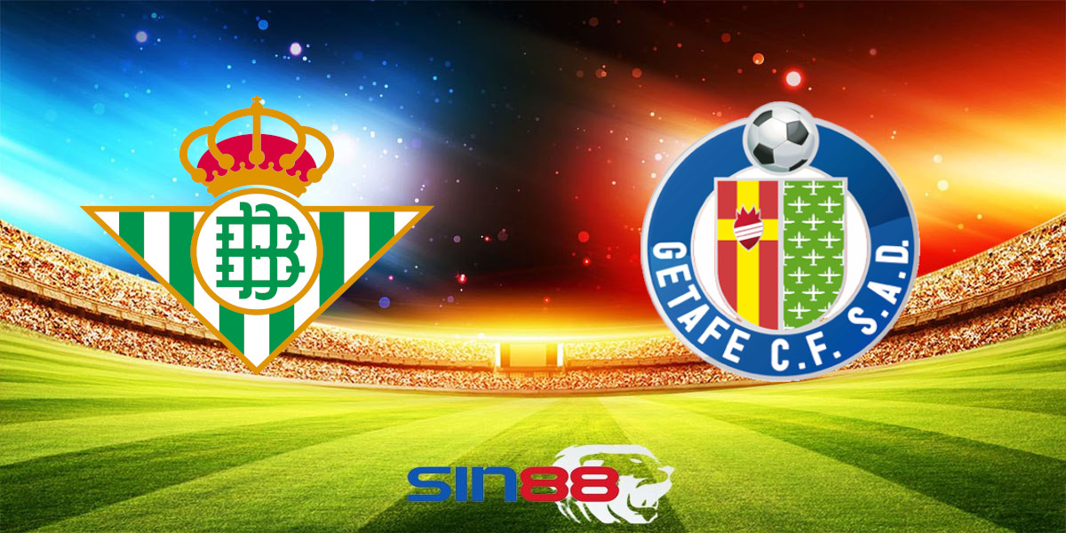 Nhận định bóng đá Betis – Getafe 00h00 ngày 19/09/2024 – La Liga
