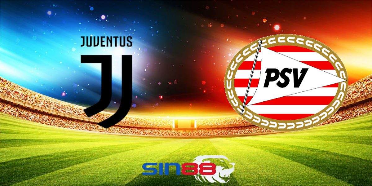 Nhận định bóng đá Juventus – PSV 23h45 ngày 17/09/2024 – Champions League