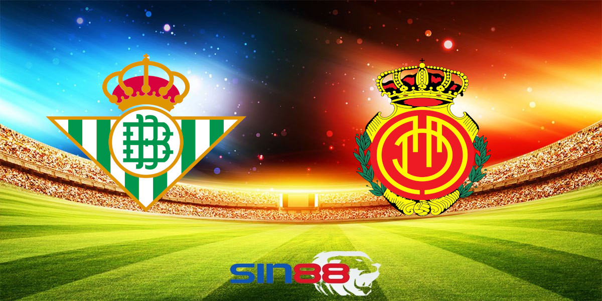 Nhận định bóng đá Betis – Mallorca 02h00 ngày 24/09/2024 – La Liga