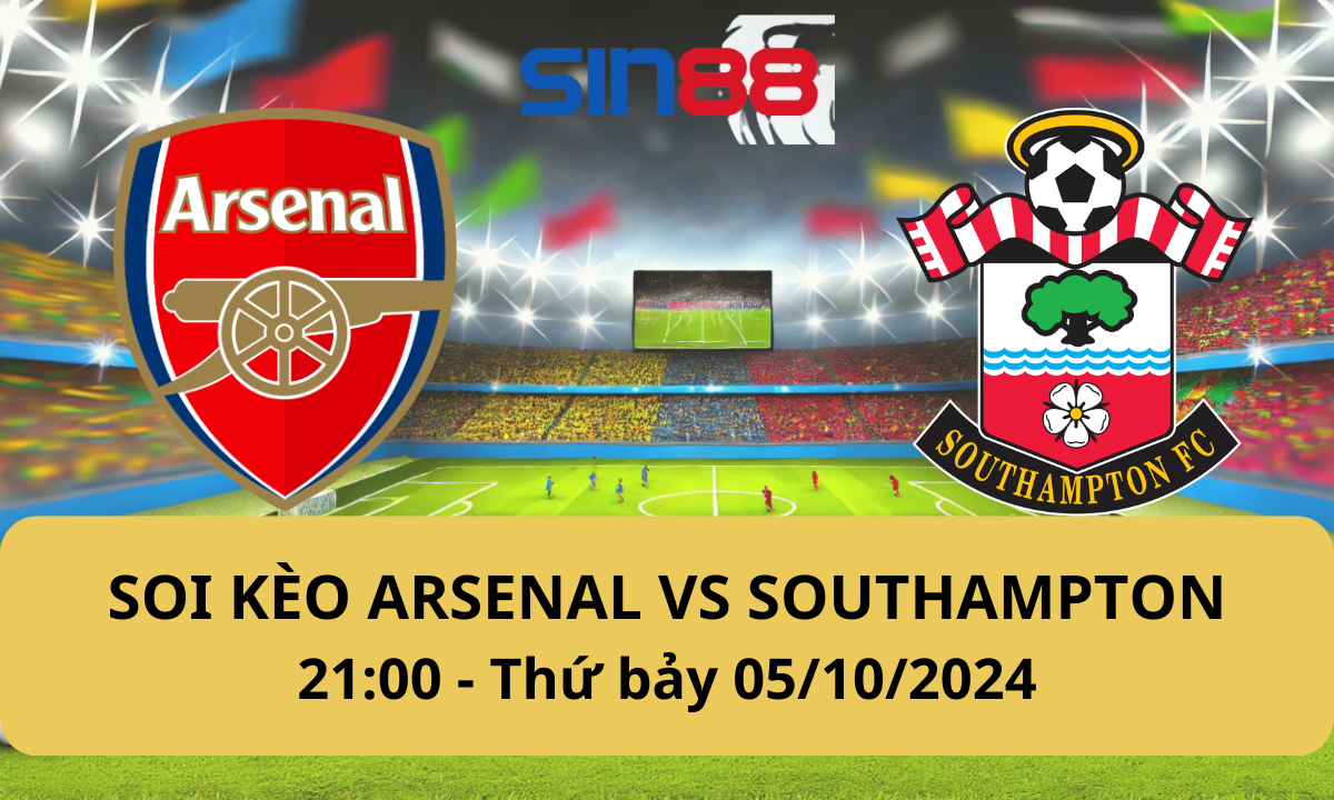 Nhận định bóng đá Arsenal – Southampton 21h00 ngày 05/10/2024 – Ngoại hạng Anh