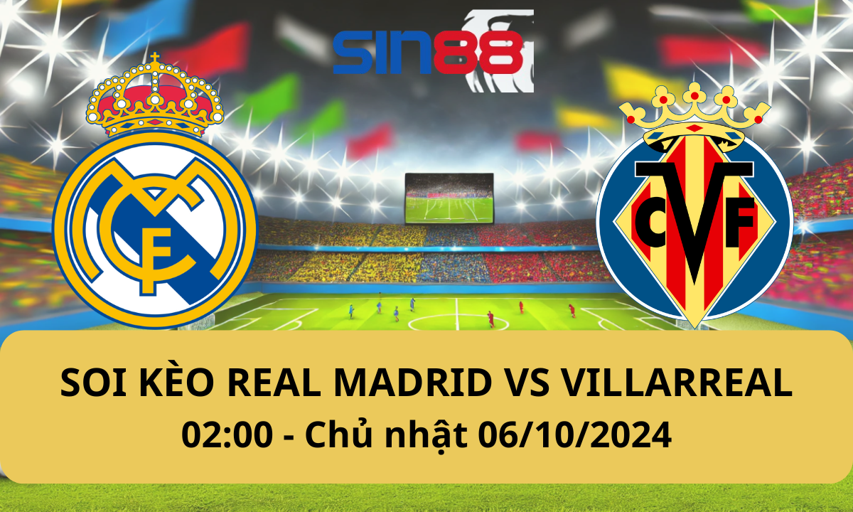 Nhận định bóng đá Real Madrid – Villarreal 02h00 ngày 06/10/2024 – La Liga