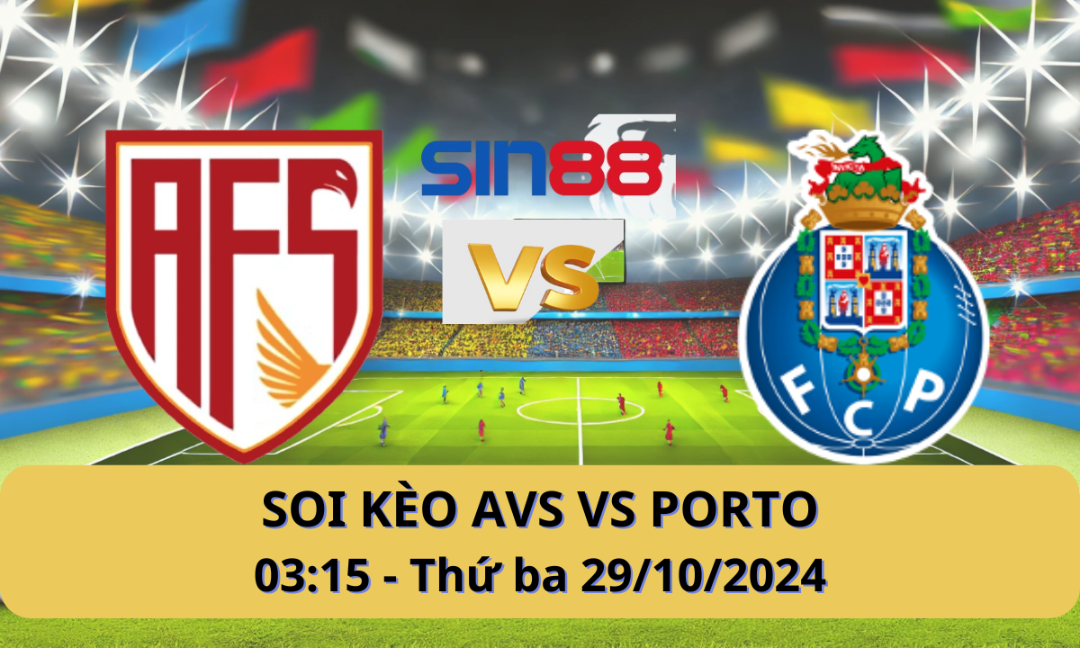 Nhận định bóng đá AVS – FC Porto 03h15 ngày 29/10/2024 – Super Lig