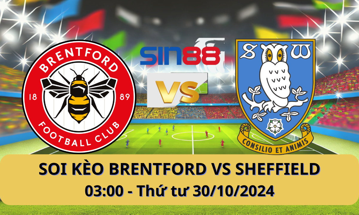 Nhận định bóng đá Brentford – Sheffield Wed 03h00 ngày 30/10/2024 – EFL