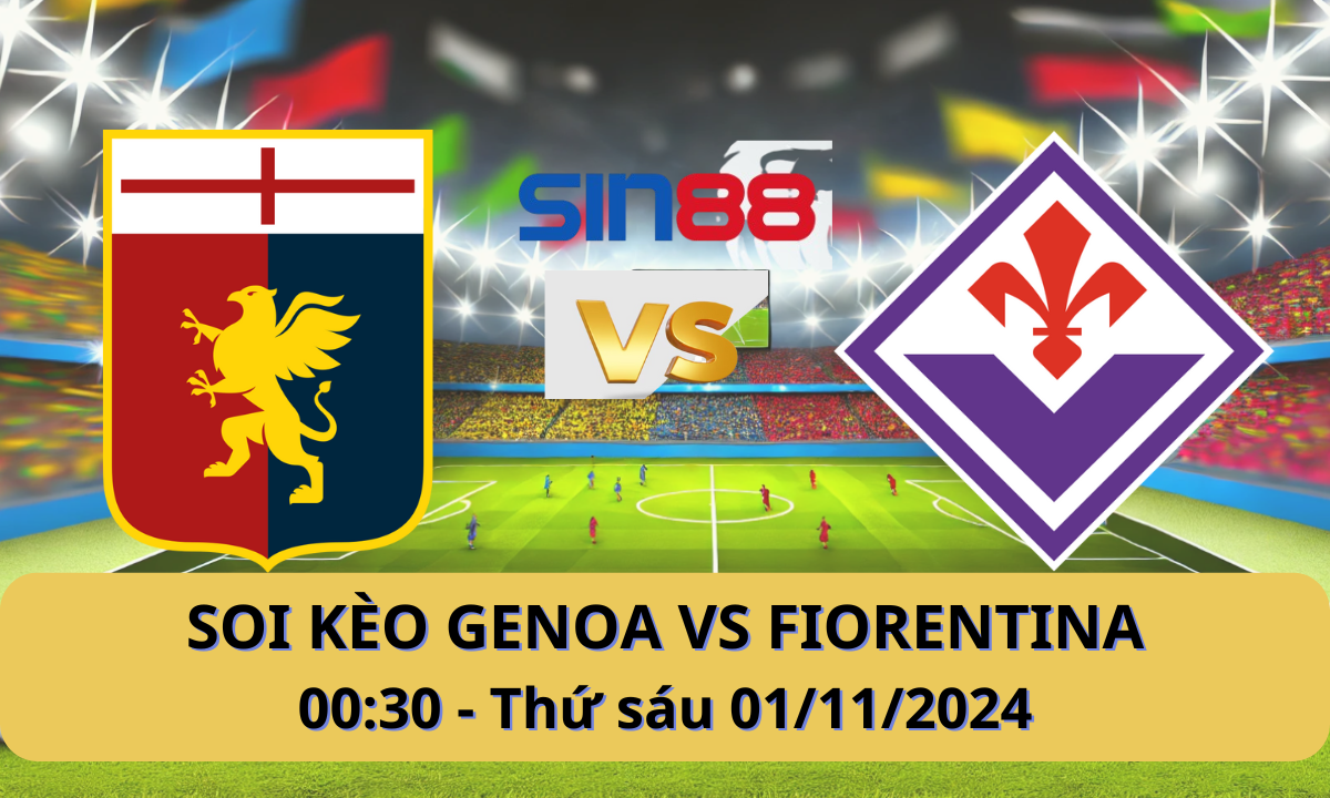 Nhận định bóng đá Genoa – Fiorentina 00h30 ngày 01/11/2024 – Serie A