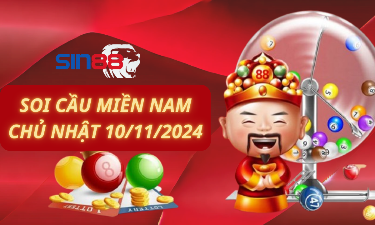 Soi cầu XSMN 10/11/2024 – Dự đoán xổ số miền Nam Chủ nhật