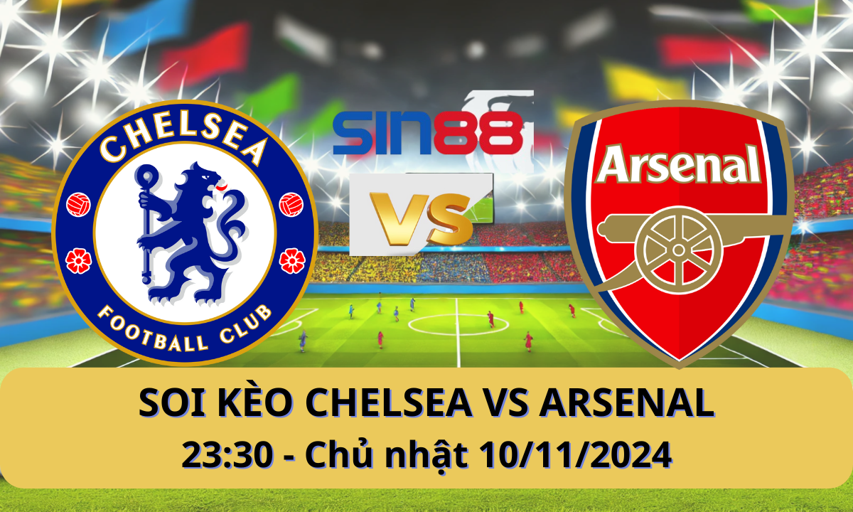 Nhận định bóng đá Chelsea – Arsenal 23h30 ngày 10/11/2024 – Ngoại hạng Anh