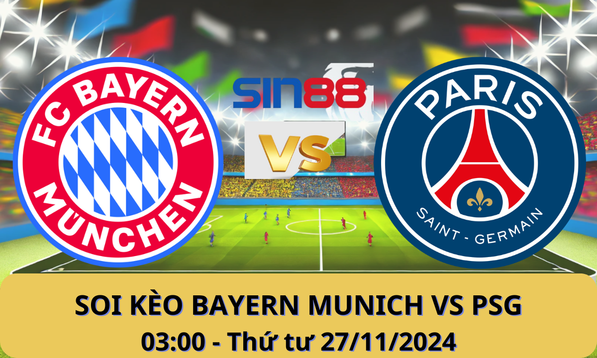 Nhận định bóng đá Bayern Munich – Paris Saint Germain 03h00 ngày 27/11/2024 – Champions League