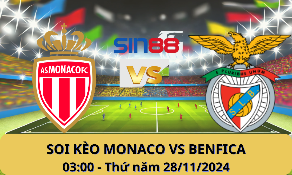 Nhận định bóng đá Monaco – Benfica 03h00 ngày 28/11/2024 – Champions League