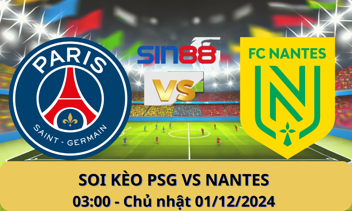 Nhận định bóng đá Paris Saint Germain – Nantes 03h00 ngày 01/12/2024 – Ligue