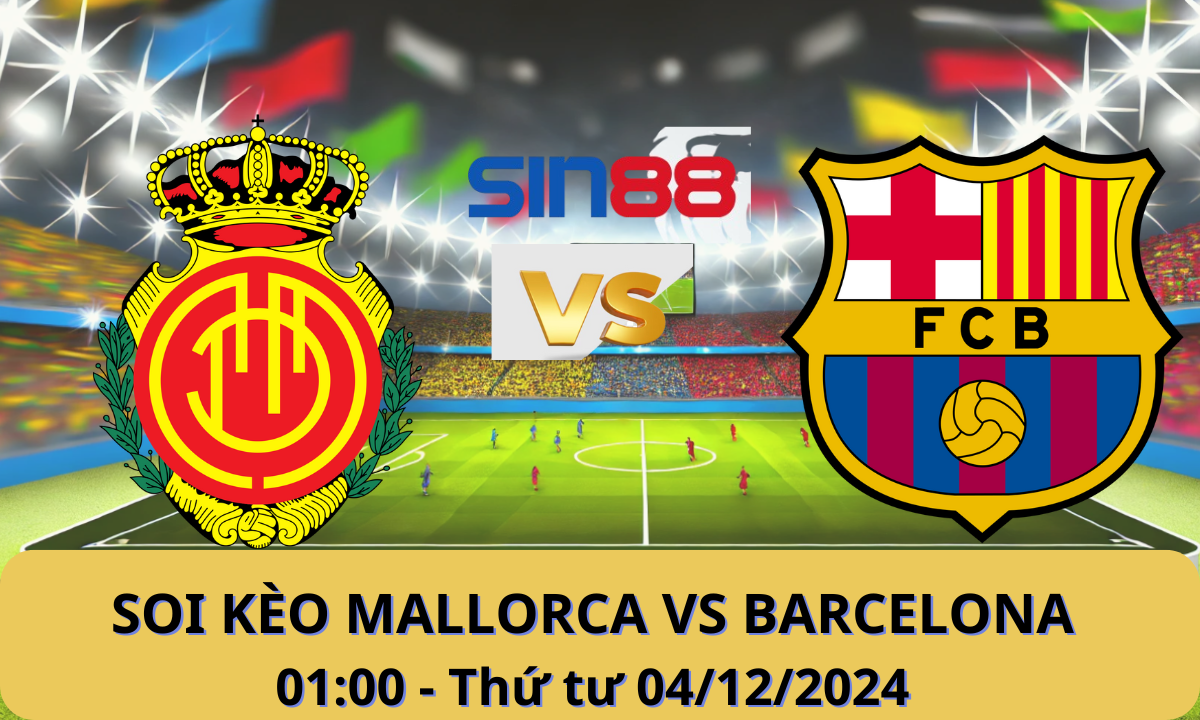 Nhận định bóng đá Mallorca – Barcelona 01h00 ngày 04/12/2024 – La Liga