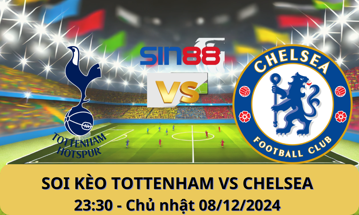 Nhận định bóng đá Tottenham – Chelsea 23h30 ngày 08/12/2024 – Ngoại hạng Anh