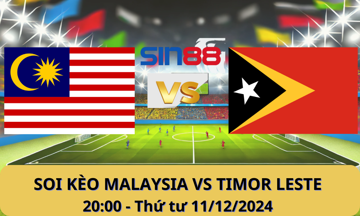 Nhận định bóng đá Malaysia – Đông Timor 20h00 ngày 11/12/2024 – ASEAN Cup