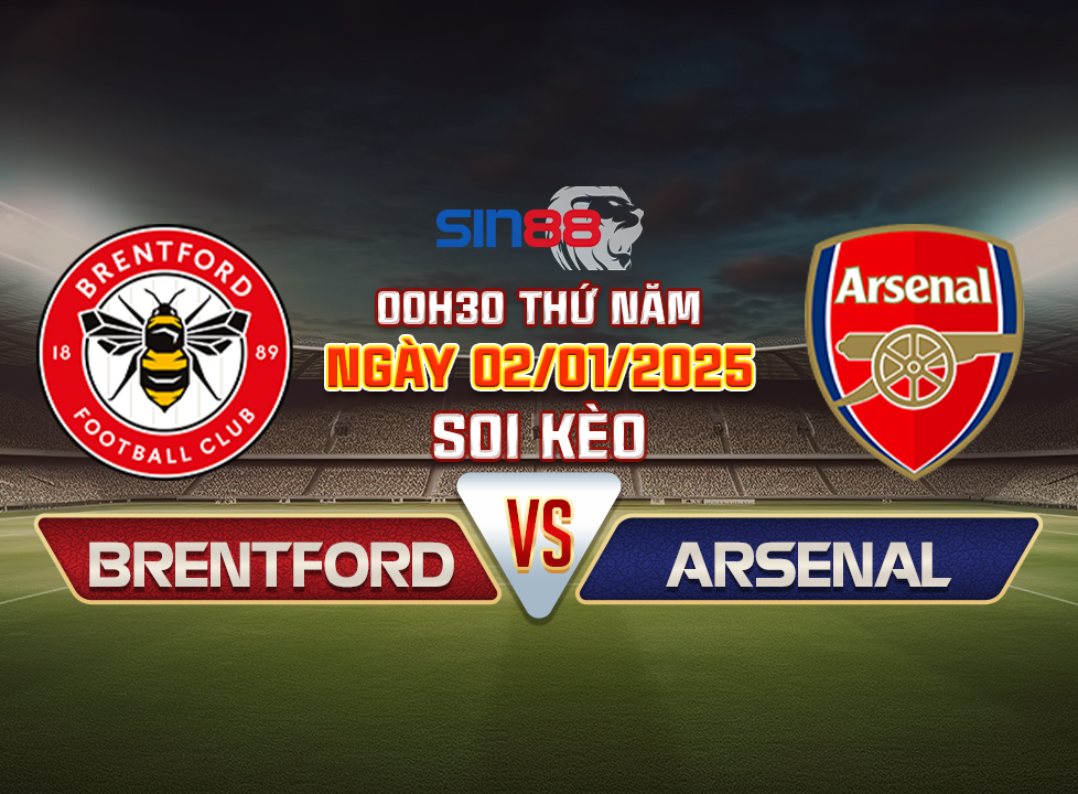 Nhận định bóng đá Brentford – Arsenal 00h30 ngày 02/01/2025 – Ngoại hạng Anh