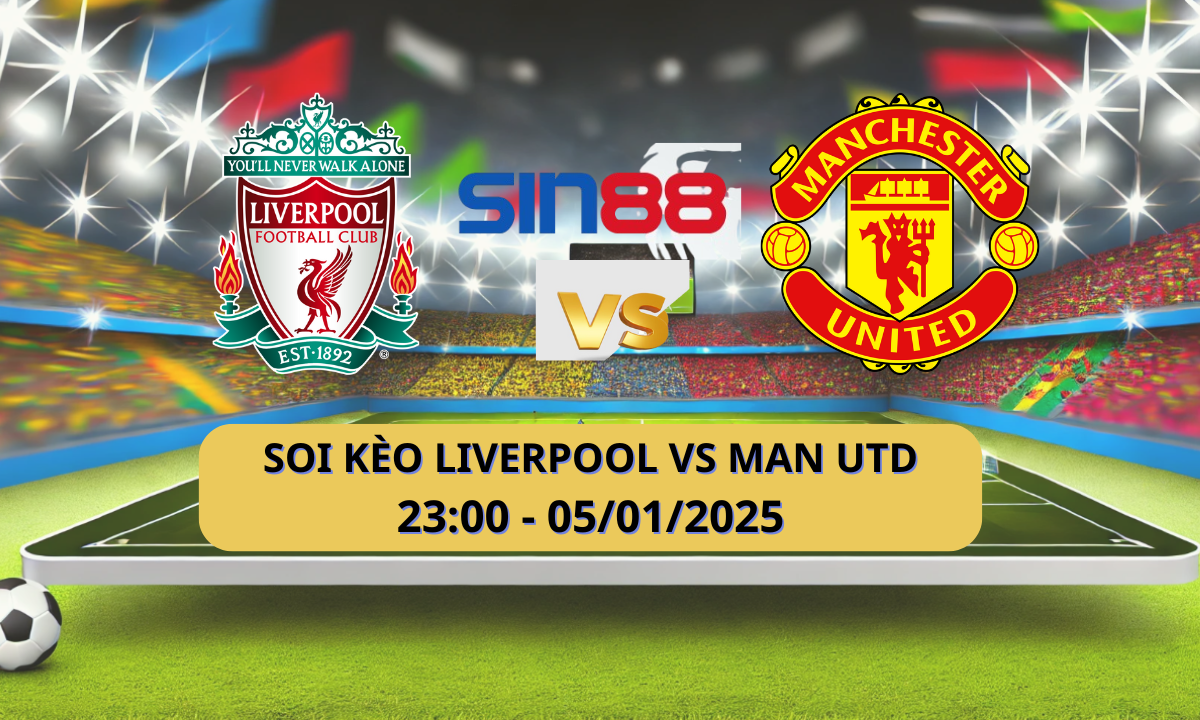 Nhận định bóng đá Liverpool – Manchester United 23h30 ngày 05/01/2025 – Ngoại hạng Anh
