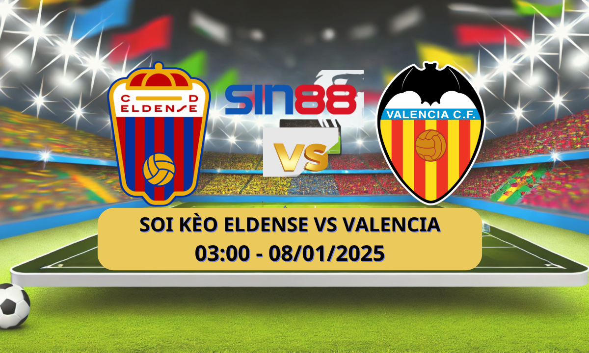 Nhận định bóng đá Eldense – Valencia 03h00 ngày 08/01/2025 – Copa del Rey