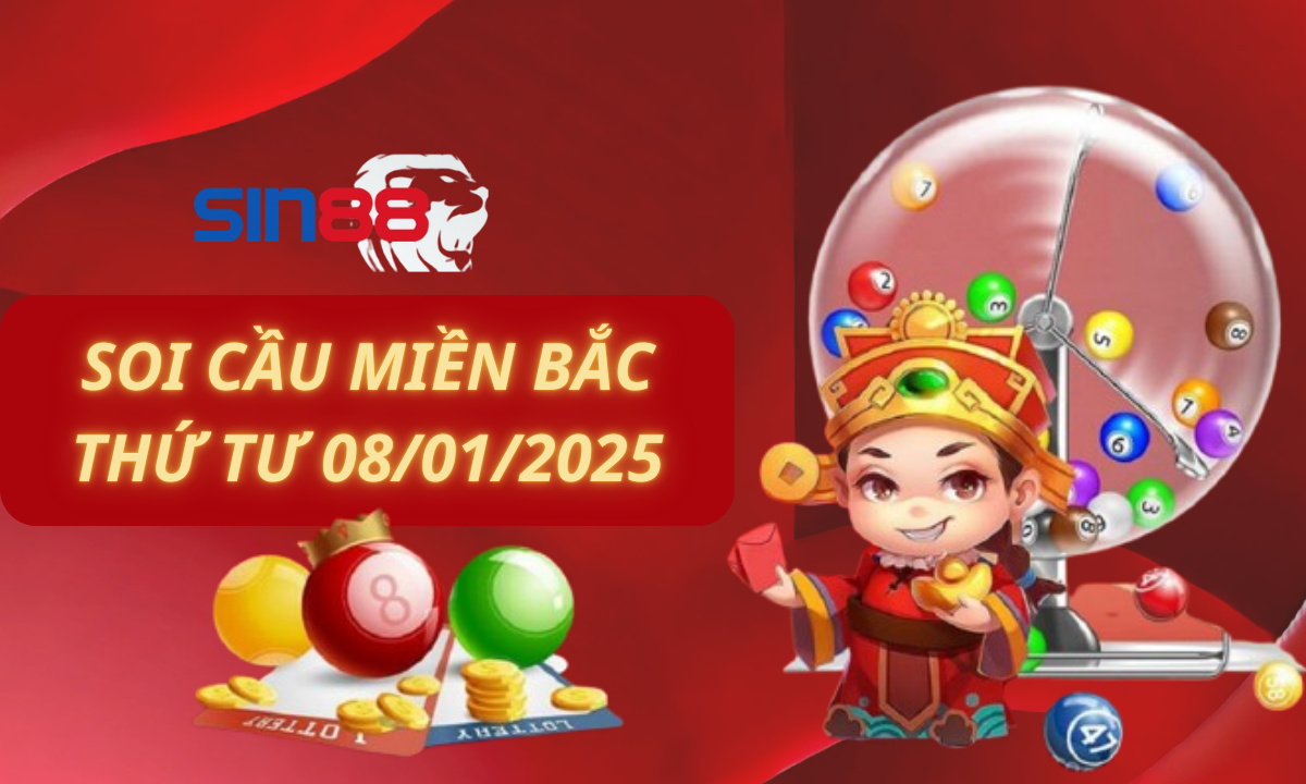 Soi cầu XSMB 08/01/2025 – Dự đoán xổ số miền Bắc Thứ tư