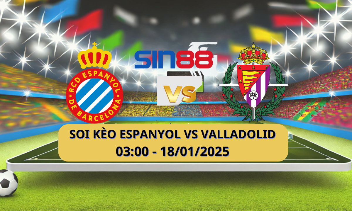 Nhận định bóng đá Espanyol – Valladolid 03h00 ngày 18/01/2025 – La Liga