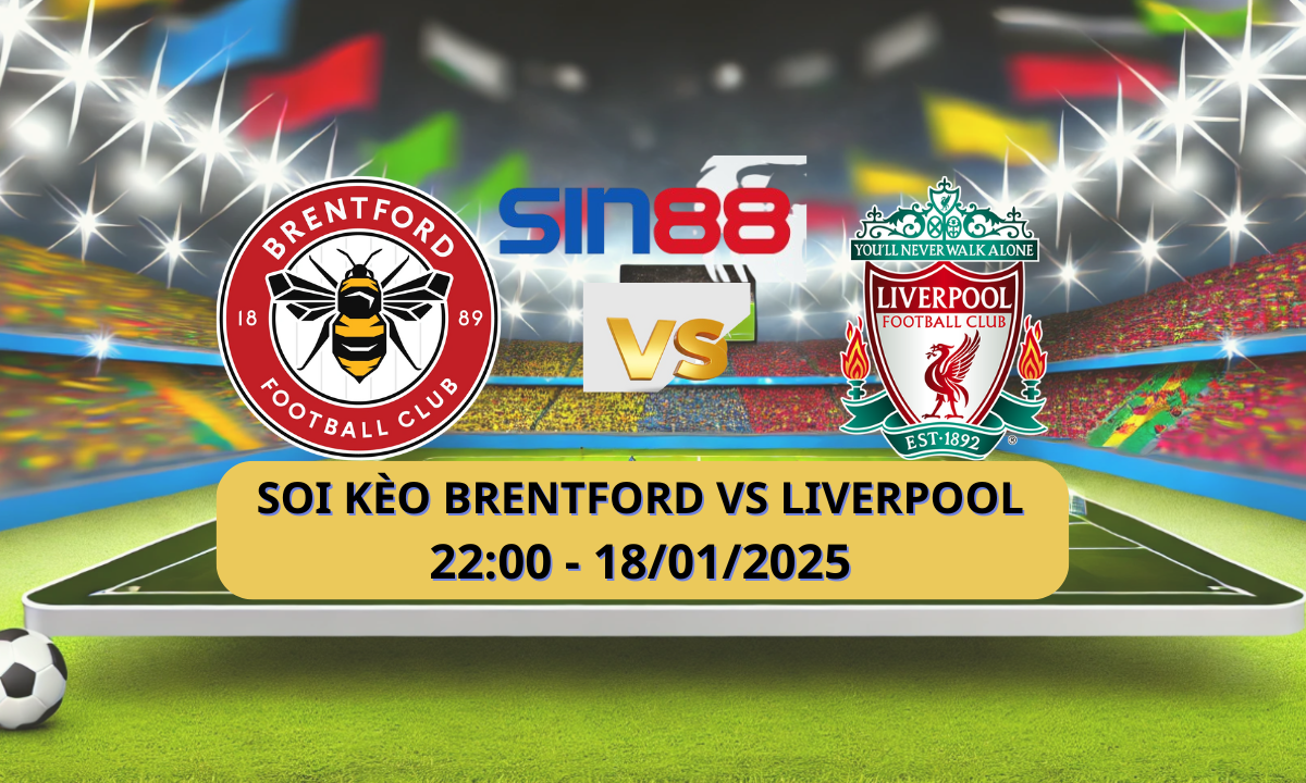 Nhận định bóng đá Brentford – Liverpool 22h00 ngày 18/01/2025 – Ngoại hạng Anh