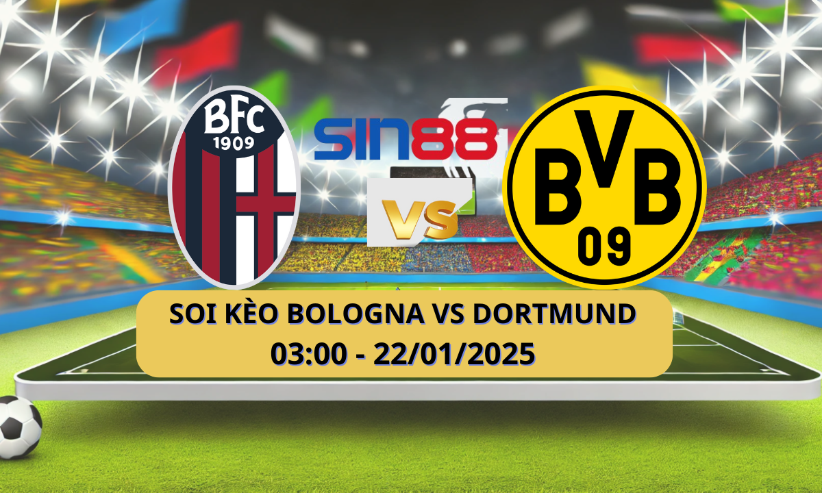 Nhận định bóng đá Bologna – Dortmund 03h00 ngày 22/01/2025 – Champions League