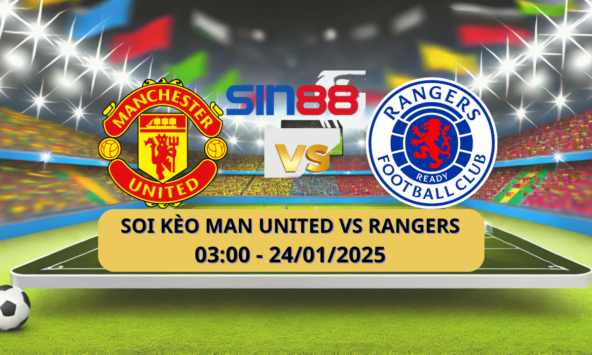 Nhận định bóng đá Manchester United – Rangers 03h00 ngày 24/01/2025 – Europa League