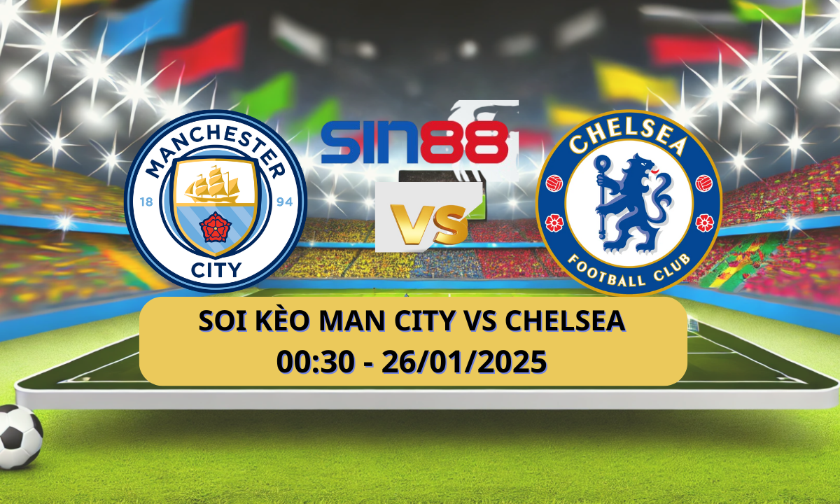 Nhận định bóng đá Manchester City – Chelsea 00h30 ngày 26/01/2025 – Ngoại hạng Anh