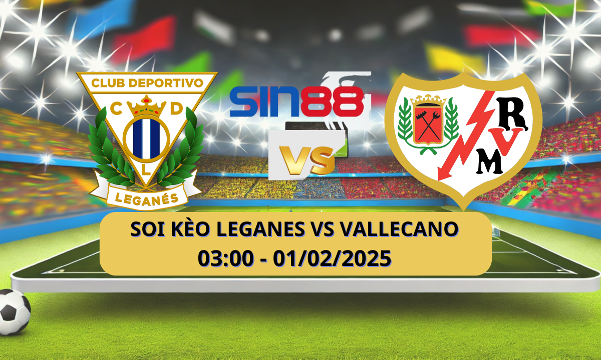 Nhận định bóng đá Leganes – Rayo Vallecano 03h00 ngày 01/02/2025 – La Liga