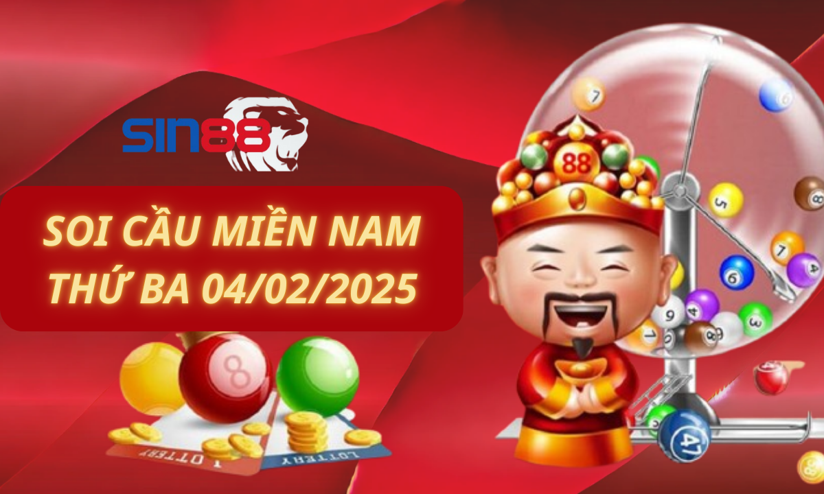 Soi cầu XSMN 04/02/2025 – Dự đoán xổ số miền Nam Thứ ba