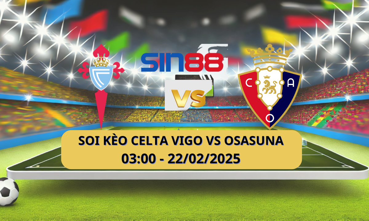 Nhận định bóng đá Celta Vigo – Osasuna 03h00 ngày 22/02/2025 – La Liga