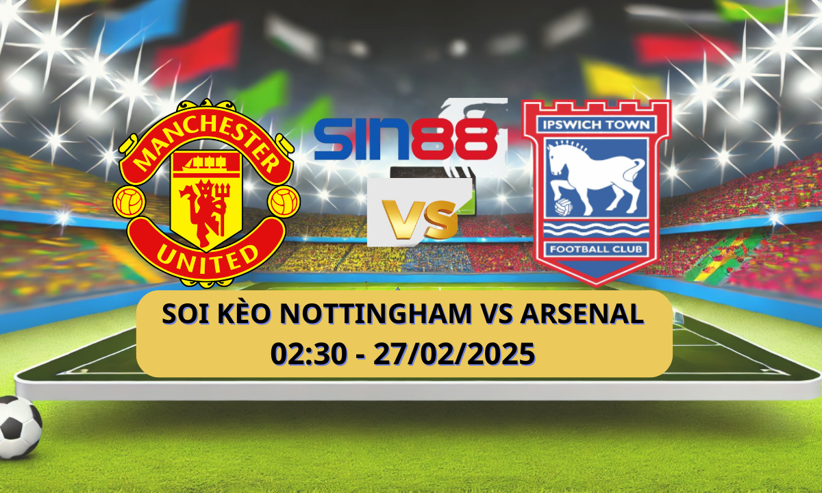 Nhận định bóng đá Manchester Utd – Ipswich 02h30 ngày 27/02/2025 – Ngoại hạng Anh