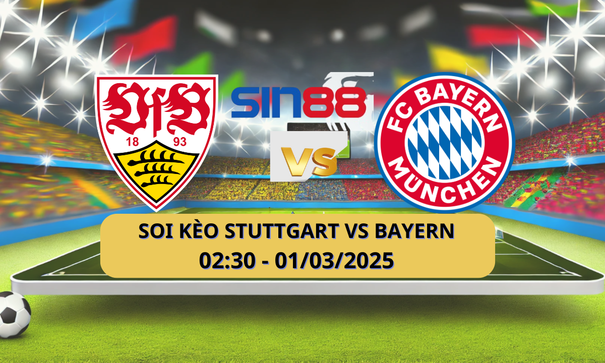 Nhận định bóng đá Stuttgart – Bayern Munich 02h30 ngày 01/03/2025 – Bundesliga