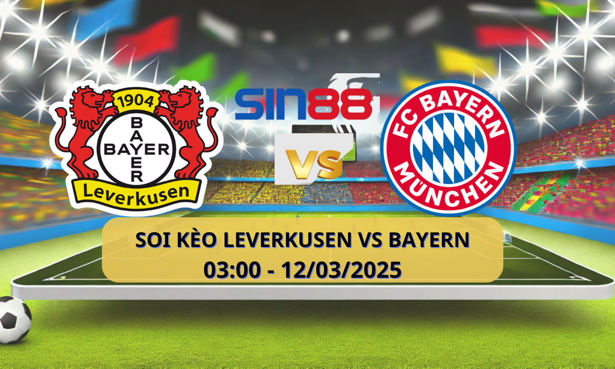 Nhận định bóng đá Bayer Leverkusen – Bayern Munich 03h00 ngày 12/03/2025 – Champions League