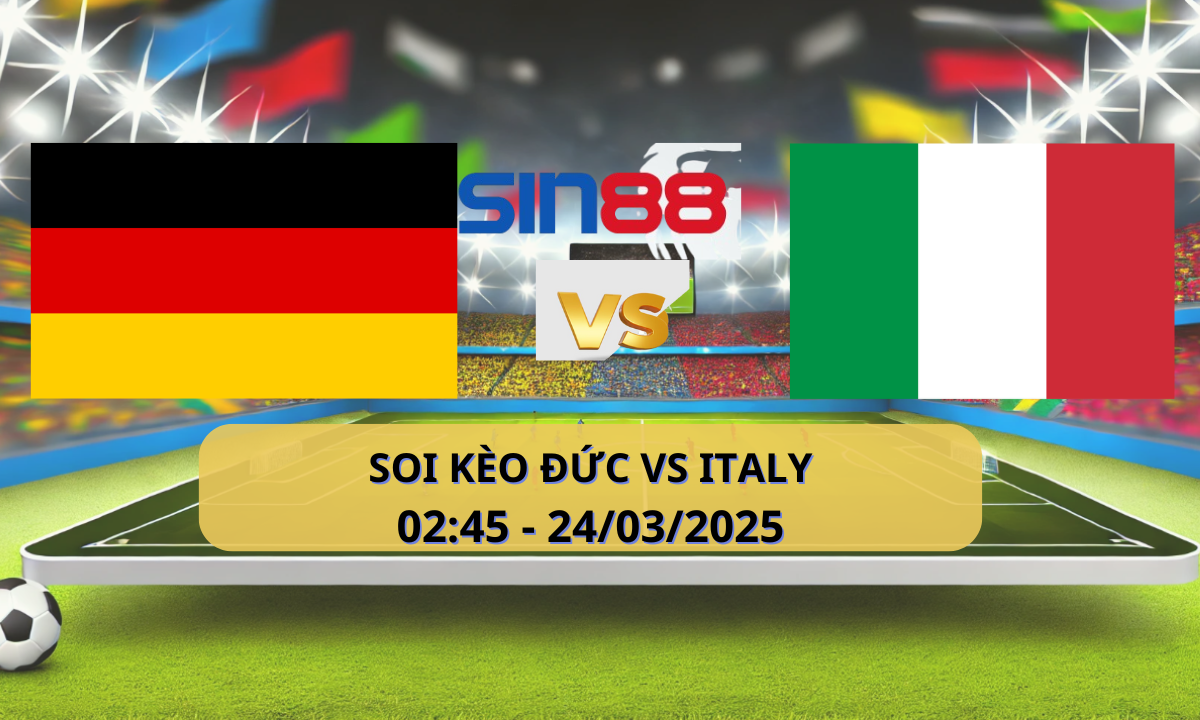 Nhận định bóng đá Đức – Ý 02h45 ngày 24/03/2025 – Nations League