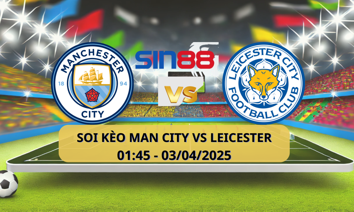 Nhận định bóng đá Manchester City – Leicester 01h45 ngày 03/04/2025 – Ngoại hạng Anh