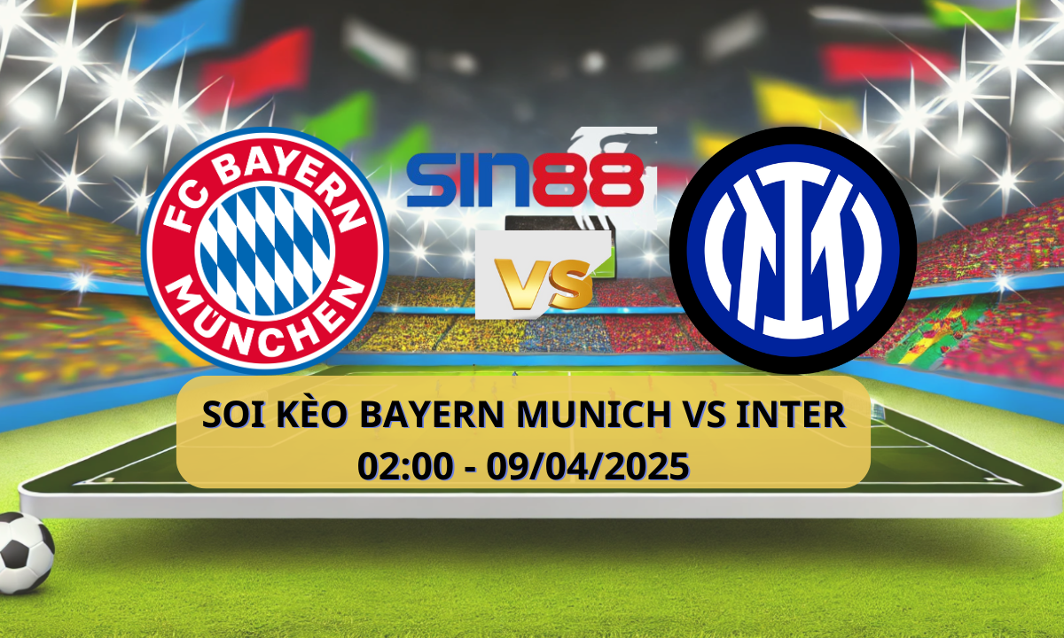 Nhận định bóng đá Bayern Munich – Inter 02h00 ngày 09/04/2025 – Champions League