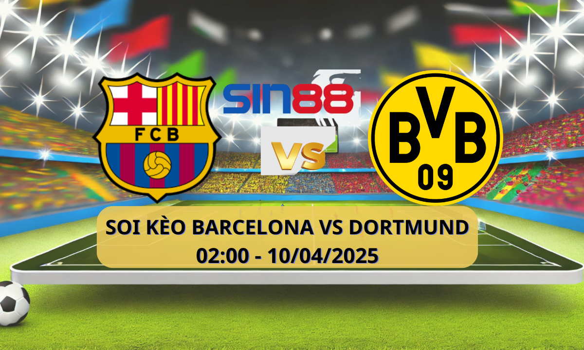 Nhận định bóng đá Barcelona – Dortmund 02h00 ngày 10/04/2025 – Champions League