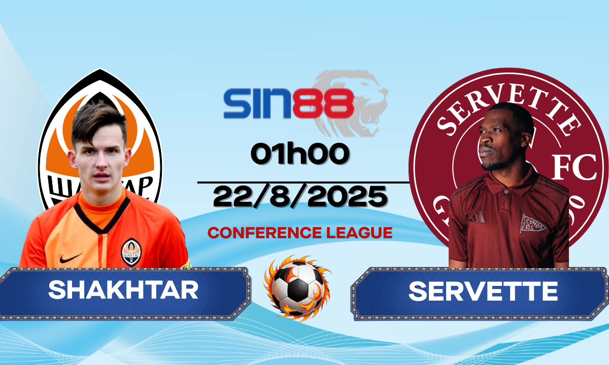 Soi kèo bóng đá Shakhtar Donetsk – Servette 01h00 ngày 22/08/2025 – VL Conference League