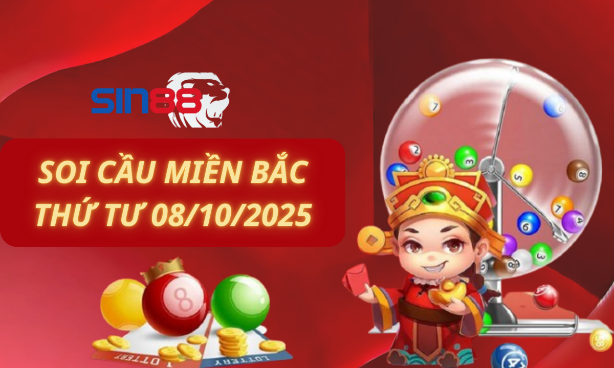 Soi cầu XSMB 08/10/2025 – Dự đoán xổ số miền Bắc Thứ tư